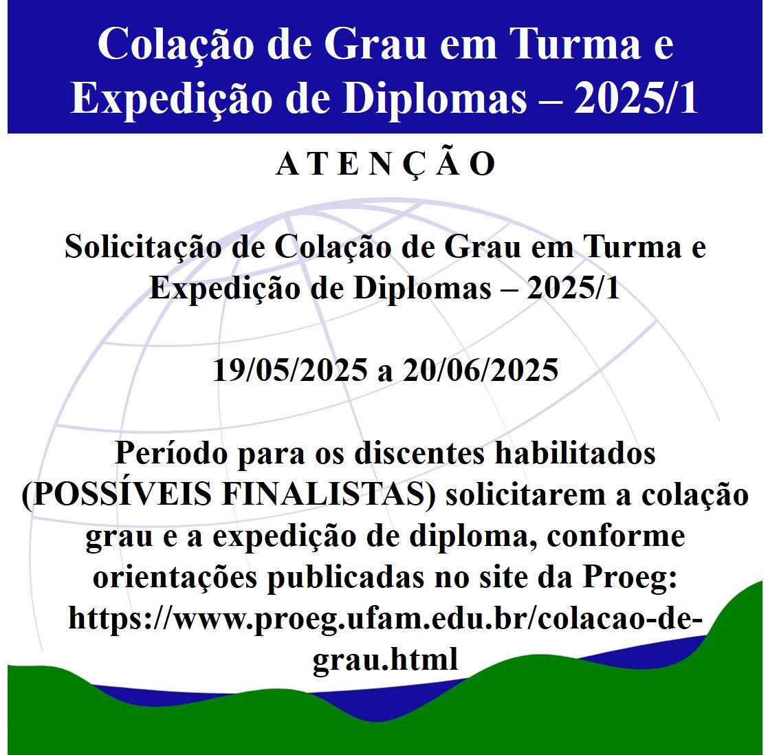 Colação de Grau em Turma e Expedição de Diplomas – 2025/1