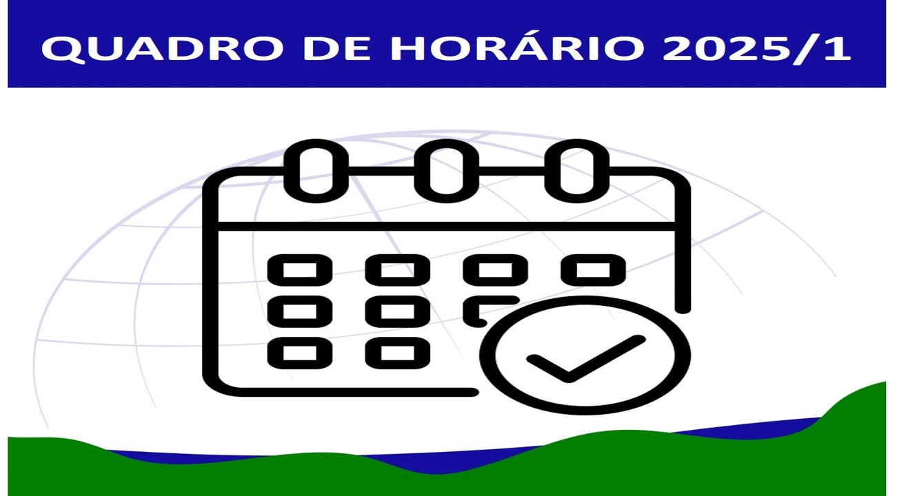 Divulgado o Quadro de Horários do Semestre 2025/1